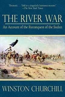 9781620874769-1620874768-The River War: An Account of the Reconquest of the Sudan