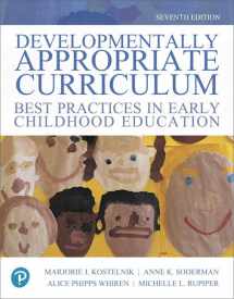 9780134747378-0134747372-Developmentally Appropriate Curriculum: Best Practices in Early Childhood Education, with Enhanced Pearson eText -- Access Card Package (What's New in Early Childhood Education)