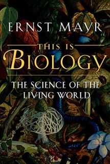 9780674884694-0674884698-This Is Biology: The Science of the Living World