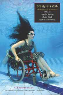 9781935955054-1935955055-Beauty is a Verb: The New Poetry of Disability