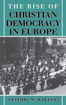 9780801432415-0801432413-The Rise of Christian Democracy in Europe (The Wilder House Series in Politics, History and Culture)