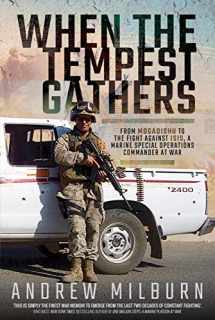 9781526750556-1526750554-When the Tempest Gathers: From Mogadishu to the Fight Against ISIS, a Marine Special Operations Commander at War