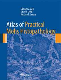 9781461451600-1461451604-Atlas of Practical Mohs Histopathology