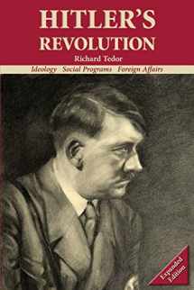 9780988368231-0988368234-Hitler's Revolution: Ideology, Social Programs, Foreign Affairs
