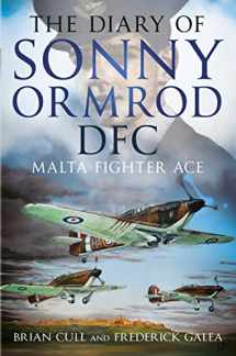 9781781555293-178155529X-The Diary of Sonny Ormrod DFC: Malta Fighter Ace