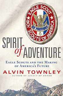 9780312378981-031237898X-Spirit of Adventure: Eagle Scouts and the Making of America's Future