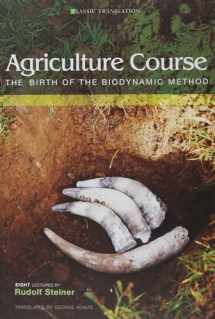 9781855841482-1855841487-Agriculture Course: The Birth of the Biodynamic Method (CW 327) (Classic Translation)