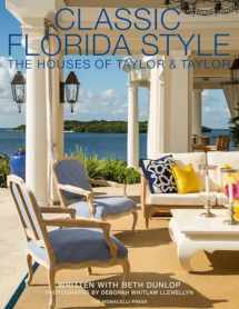 9781580933797-1580933793-Classic Florida Style: The Houses of Taylor & Taylor