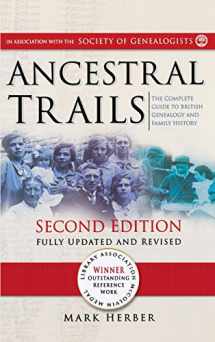 9780806320472-0806320478-Ancestral Trails: The Complete Guide to British Genealogy and Family History. Second Edition, Fully Updated and Revised