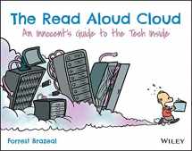 9781119677628-1119677629-The Read Aloud Cloud: An Innocent's Guide to the Tech Inside