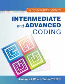 9780134294285-0134294289-Guided Approach to Intermediate and Advanced Coding with Pearson etext for MIBC, A -- Access Card Package