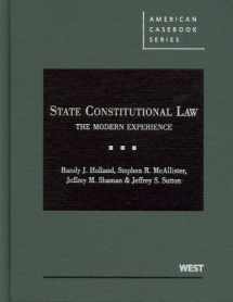 9780314264497-0314264493-State Constitutional Law: The Modern Experience (American Casebook Series)