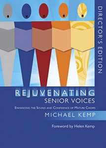 9781622771516-1622771516-Rejuvenating Senior Voices - Director's edition