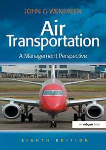 9781472436818-1472436814-Air Transportation: A Management Perspective