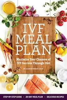 9781641528405-1641528400-IVF Meal Plan: Maximize Your Chances of IVF Success Through Diet