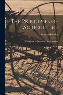 9781015963870-1015963870-The Principles of Agriculture: A Text-Book for Schools and Rural Societies