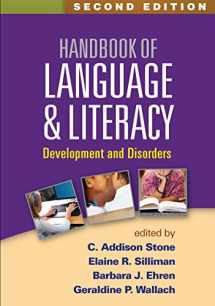 9781462527489-1462527485-Handbook of Language and Literacy: Development and Disorders
