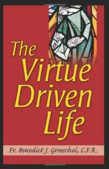 9781592762651-1592762654-The Virtue Driven Life