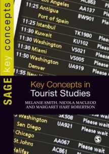 9781412921053-1412921058-Key Concepts in Tourist Studies (SAGE Key Concepts series)