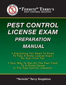 9781481809306-148180930X-"Termite" Terry's Pest Control License Exam Preparation Manual: Everything You Need To Know To Pass A State License Exam On Your First Try!