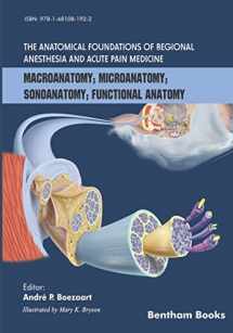 9781681081922-168108192X-Anatomical Foundations of Regional Anesthesia and Acute Pain Medicine