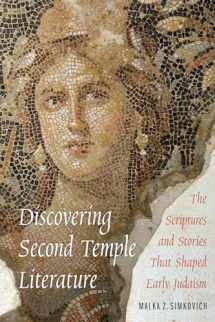 9780827612655-0827612656-Discovering Second Temple Literature: The Scriptures and Stories That Shaped Early Judaism