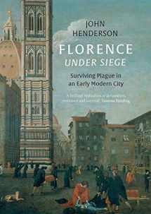 9780300196344-0300196342-Florence Under Siege: Surviving Plague in an Early Modern City