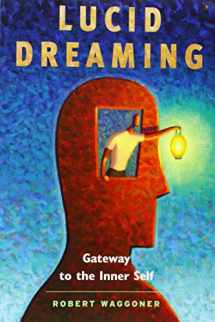 9781930491144-193049114X-Lucid Dreaming: Gateway to the Inner Self