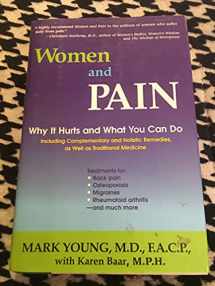 9781401300142-1401300146-Women and Pain: Why it Hurts and What You Can Do