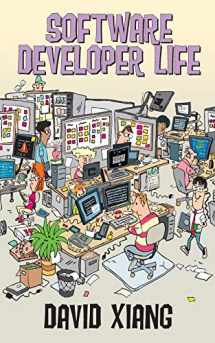 9781732345904-1732345902-Software Developer Life: Career, Learning, Coding, Daily Life, Stories