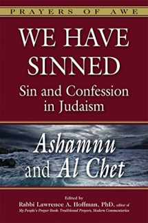 9781580236126-158023612X-We Have Sinned: Sin and Confession in Judaism - Ashamnu and Al Chet