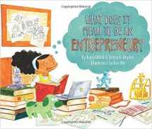 9781338117028-1338117025-What Does It Mean To Be An Entrepreneur?