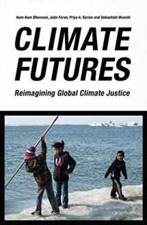 9781786997821-1786997827-Climate Futures: Reimagining Global Climate Justice