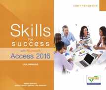 9780134479514-0134479513-Skills for Success with Microsoft Access 2016 Comprehensive (Skills for Success for Office 2016 Series)