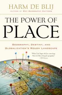 9780199754328-0199754322-The Power of Place: Geography, Destiny, and Globalization's Rough Landscape