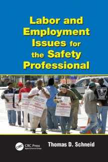 9781138117686-1138117684-Labor and Employment Issues for the Safety Professional (Occupational Safety & Health Guide Series)