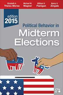9781506305394-1506305393-Political Behavior in Midterm Elections