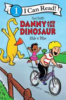 9780062410559-0062410555-Danny and the Dinosaur Ride a Bike (I Can Read Level 1)