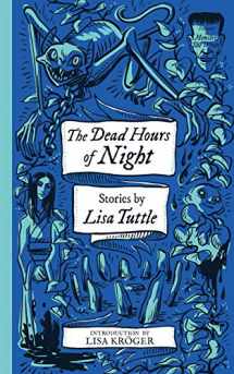 9781948405836-1948405830-The Dead Hours of Night (Monster, She Wrote)
