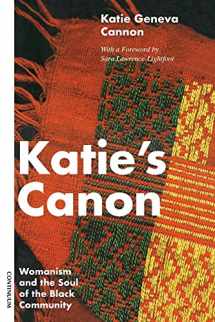 9780826410344-0826410340-Katie's Canon: Womanism and the Soul of the Black Community