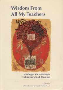9789657108567-965710856X-Wisdom from All My Teachers: Challenges and Initiatives in Comtemporary Torah Education