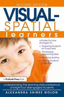 9781618216588-1618216589-Visual-Spatial Learners: Understanding the Learning Style Preference of Bright But Disengaged Students