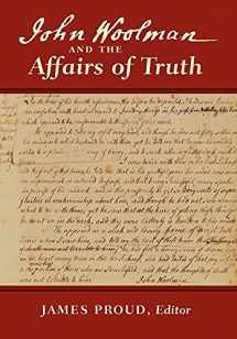 9780979711060-0979711061-John Woolman and the Affairs of Truth