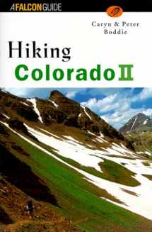 9781560447146-1560447141-Hiking Colorado: Formerly, the Hiker's Guide to Colorado (Hiking Guides , Vol 2)