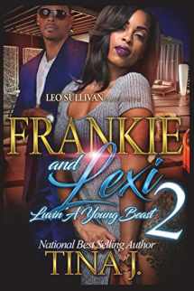 9781718896680-1718896689-Frankie & Lexi 2: Luvin' a Young Beast