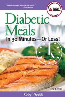 9781580402651-1580402658-Diabetic Meals in 30 Minutes?or Less!