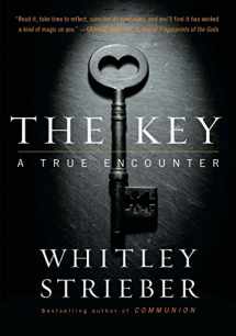 9781585428694-1585428698-The Key: A True Encounter