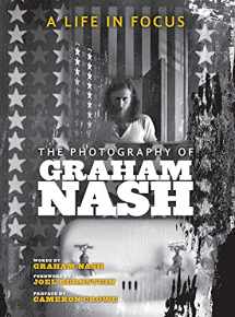 9781647220549-1647220548-A Life in Focus: The Photography of Graham Nash (Legacy)