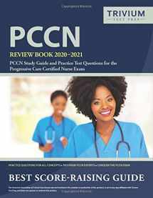 9781635306408-163530640X-PCCN Review Book 2020-2021: PCCN Study Guide and Practice Test Questions for the Progressive Care Certified Nurse Exam
