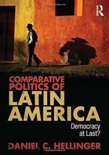 9780415889162-0415889162-Comparative Politics of Latin America: Democracy at Last?